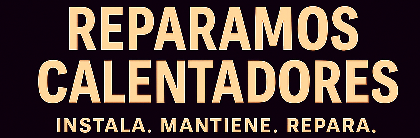 Reparamos, Instalaci&oacute;n y Mantenimiento de Calentadores